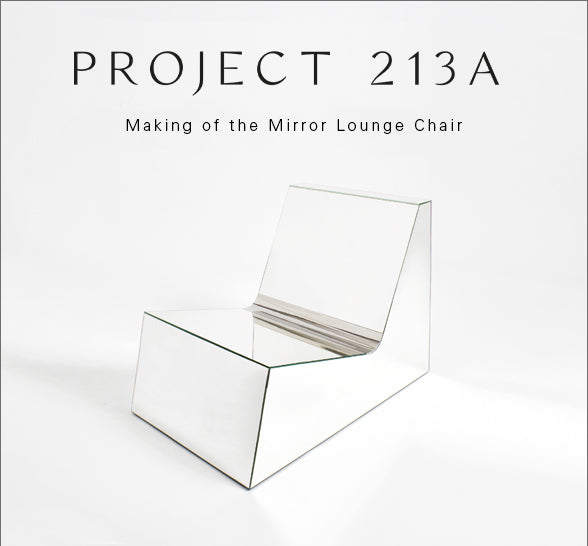 The Making of the Mirror Lounge Chair